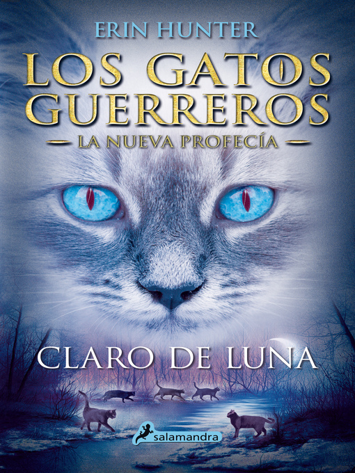 Title details for Claro de luna by Erin Hunter - Available